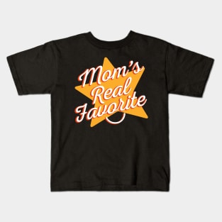 Moms Real Favorite Kids T-Shirt